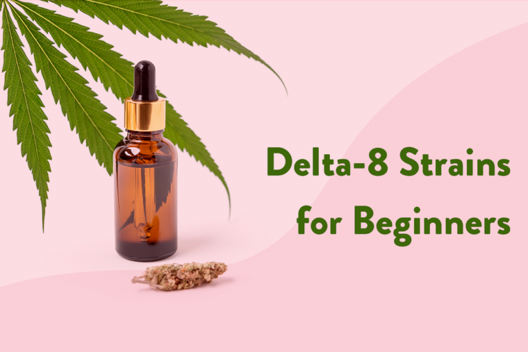Delta 8 Strains Brief Guide To Types, Effects, And Benefits