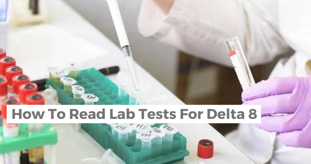 how to read Delta 8 lab results