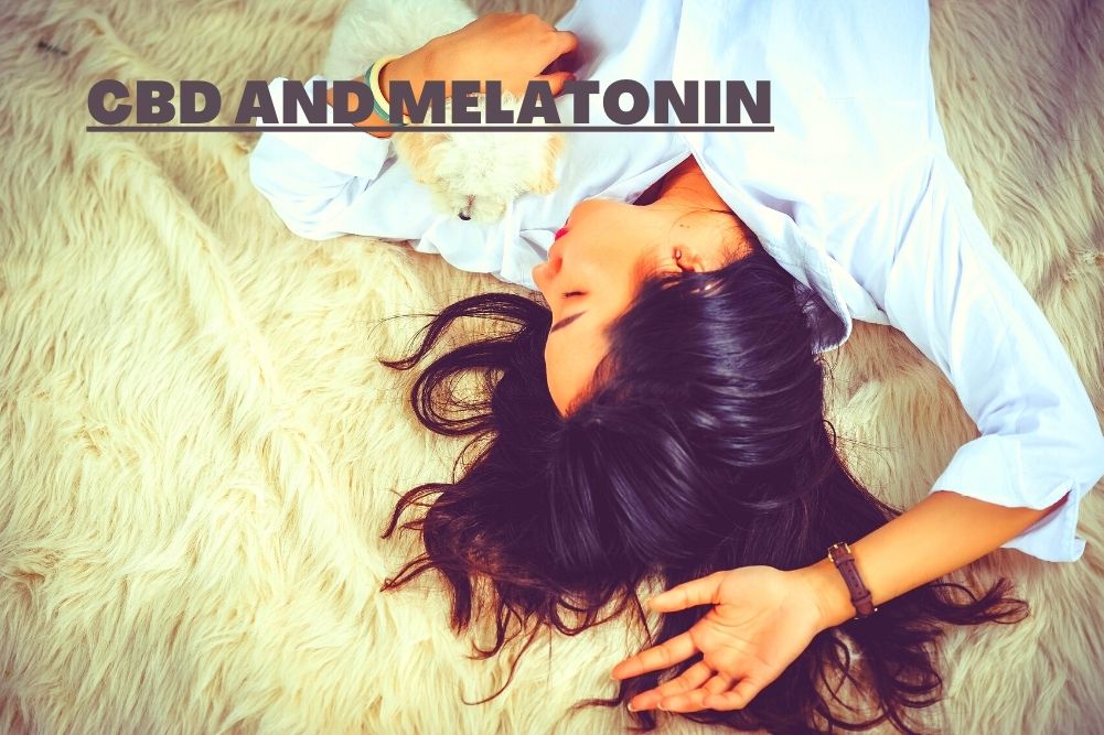 CBD and Melatonin