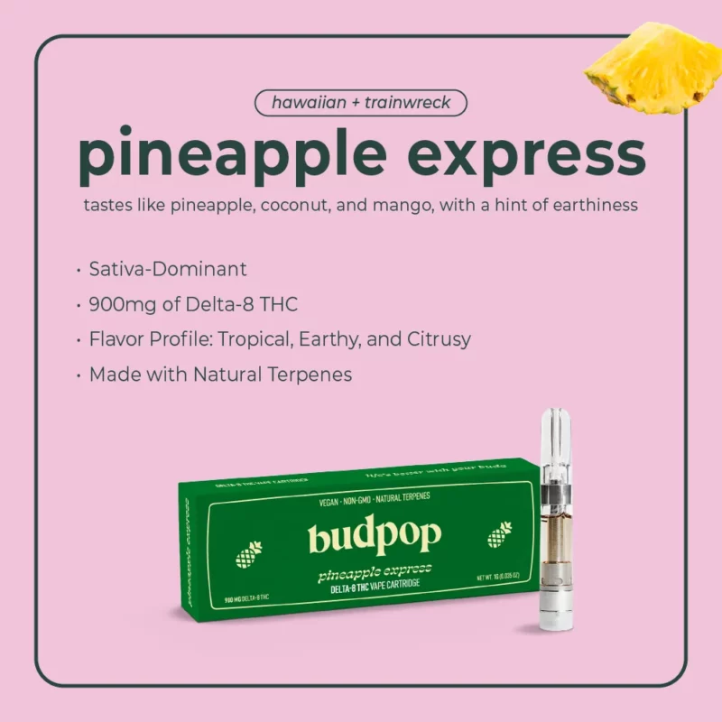 Pineapple Express Delta 8 THC Vape - BudPop