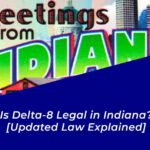 is delta 8 legal in indiana