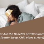 benefits of thc gummies