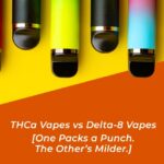 thca vape vs delta 8 vape