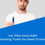 are thca carts safe