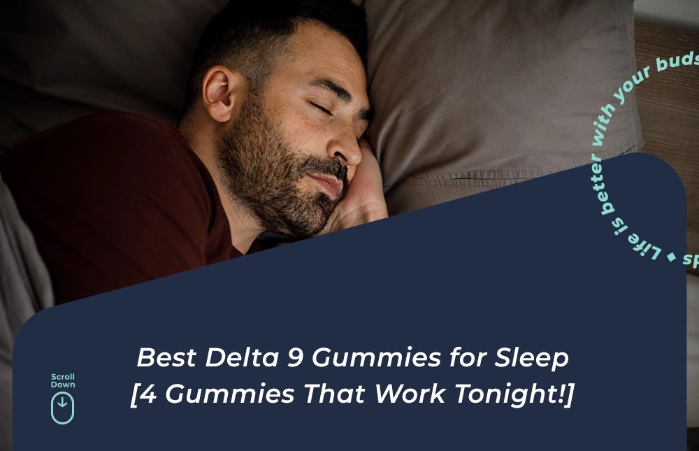 best delta 9 gummies for sleep
