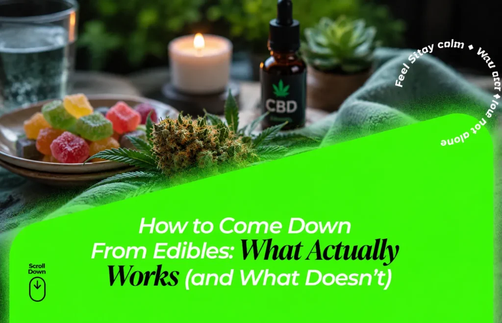 How to come down from edibles