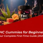 THC gummies for beginners your complete first-time guide (2026)