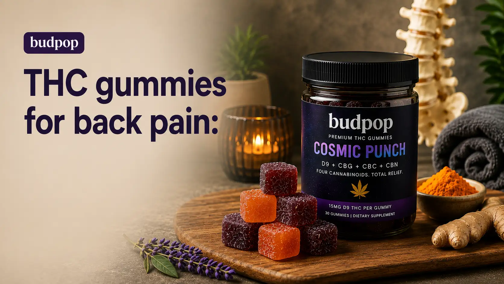 THC gummies for back pain how cannabinoids target spinal, muscular, and nerve-based back pain